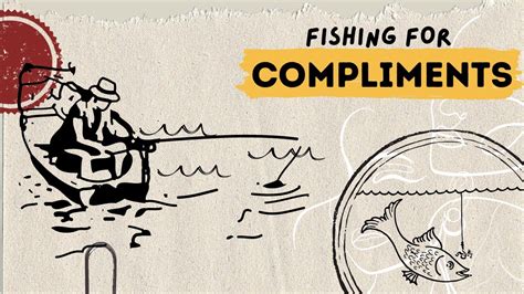4 Signs of Fishing for Compliments & Why People Do It.